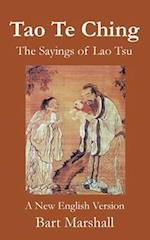 Tao Te Ching: The Sayings of Lao Tsu 