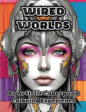 Wired Worlds