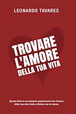 Trovare l'Amore della Tua Vita