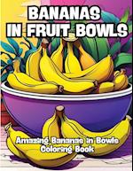 Bananas in Fruit Bowls