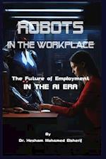 Robots in the Workplace 