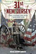 31st New Jersey, The Neese Brown Chronicles 
