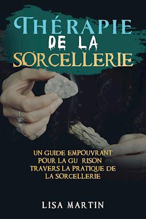 Thérapie  de la  Sorcellerie