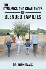 The Dynamics And Challenges Of Blended Families