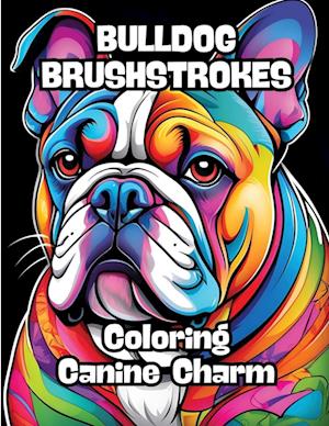 Bulldog Brushstrokes