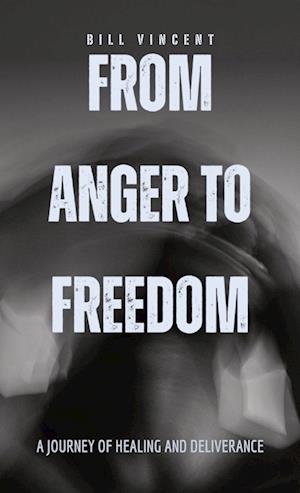 From Anger to Freedom