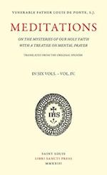 Meditations on the Mysteries of Our Holy Faith - Volume 4