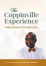 The Coppinville Experience - From Poverty to God's Will