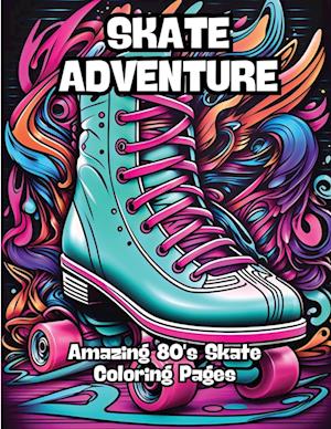 Adventure on Skates