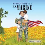 My Mommy is a U.S. Marine 