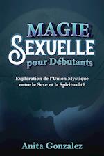 Magie  Sexuelle pour Débutants