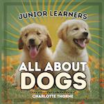 Junior Learners, All About Dogs