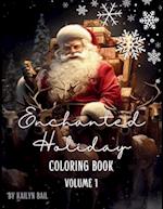 Enchanted Holiday Coloring Book Volume 1 