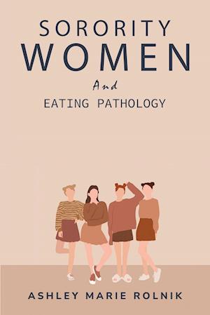 Sorority Women and Eating Pathology