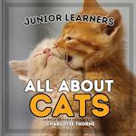 Junior Learners, All About Cats: Learn About These Feline Friends! 