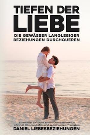 Tiefen der Liebe