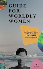 Guide for Worldy Women