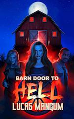 Barn Door to Hell