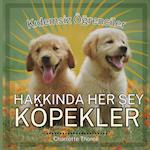 K&#305;demsiz Ö&#287;renciler, HAKKINDA HER &#350;EY KÖPEKLER