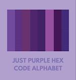 JUST PURPLE HEX CODE ALPHABET