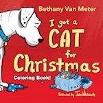 Coloring Book!  River the Dog - "I got a Cat for Christmas"