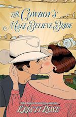 The Cowboy's Make Believe Bride Special Edition