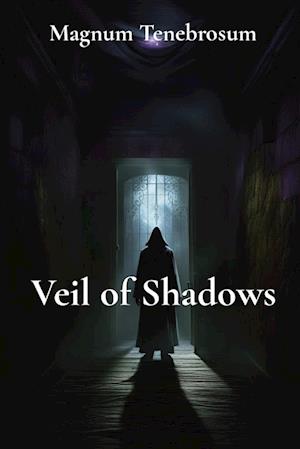 Veil of Shadows