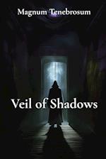 Veil of Shadows 