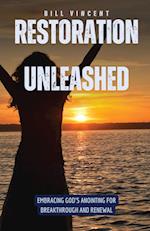 Restoration Unleashed