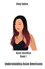 Understanding Asian Americans