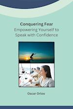 Conquering Fear