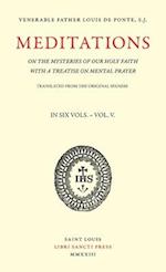 Meditations on the Mysteries of Our Holy Faith - Volume 5