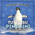 Studenti Junior, Tutto sui Pinguini