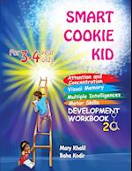 Smart Cookie Kid For 3-4 Year Olds Attention and Concentration Visual Memory Multiple Intelligences Motor Skills Book 2A 