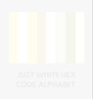 JUST WHITE HEX CODE ALPHABET