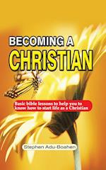 Becoming  A Christian