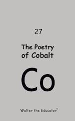 The Poetry of Cobalt 