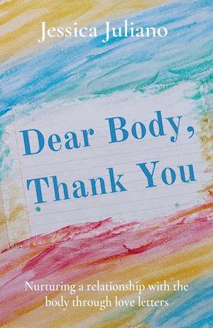 Dear Body, Thank You