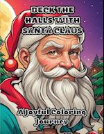 Deck the Halls with Santa Claus