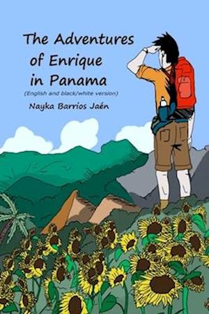 The Adventures of Enrique in Panama (English and black/white version)