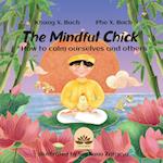 The Mindful Chick Hãy Nh&#431; LÀ Chú Gà Con CÓ Chánh Ni&#7878;m