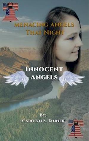 MENACING ANGELS: INNOCENT ANGELS