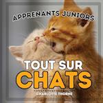 Apprenants Juniors, Tout Sur Chats