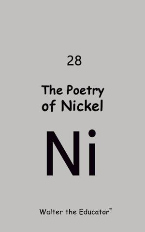 The Poetry of Nickel