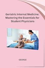 Geriatric Internal Medicine