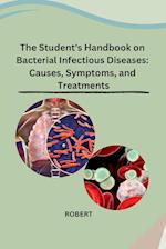The Student's Handbook on Bacterial Infectious Diseases