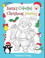 Santa's Colorful Christmas Journey