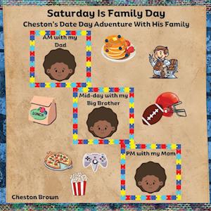 Saturday Is Family Day