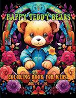 Happy Teddy Bears: Coloring Book for Kids : Age : 4 - 10 