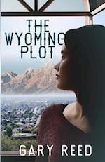 The Wyoming Plot 